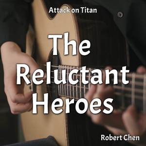 The Reluctant Heroes (From "Attack on Titan")