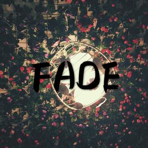 FADE