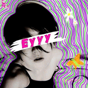 Eyyy