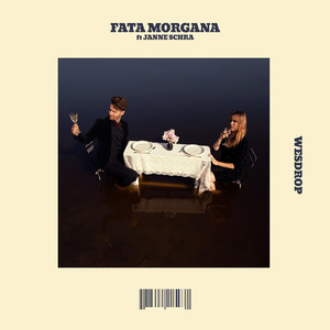 Fata Morgana (ft. Janne Schra)