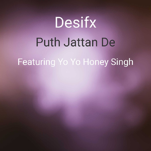 Puth Jattan De (feat. Yo Yo Honey Singh)