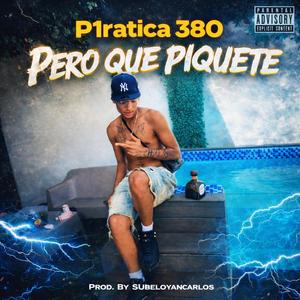 Pero que piquete