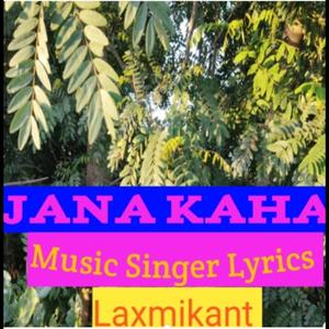 JANA KAHA