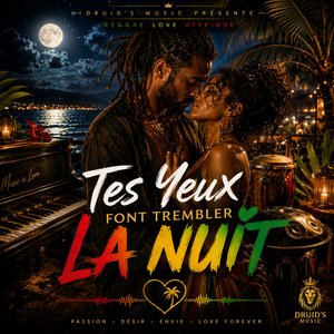 TES YEUX FONT TREMBLER LA NUIT