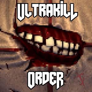 Order (from Ultrakill)