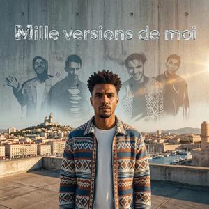 Mille versions de moi