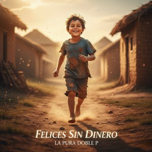 Felices Sin Dinero
