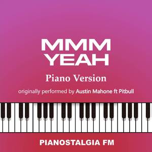 Mmm Yeah (Piano Version)