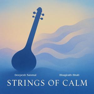Strings of Calm