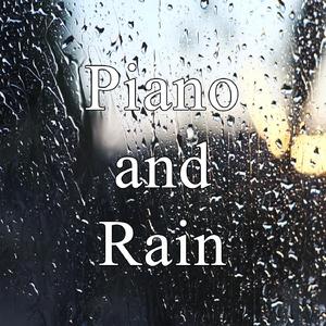Piano and Rain