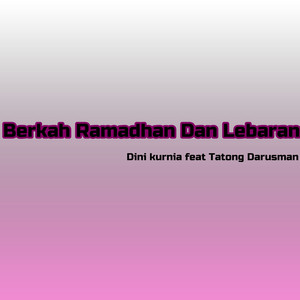Berkah Ramadhan Dan Lebaran