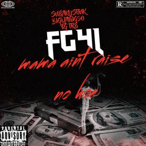 mama aint raise no hoe