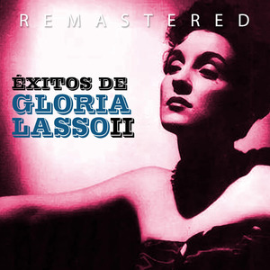 Amor, excúsame (Remastered)