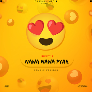 Nawa Nawa Pyar (Female Version)