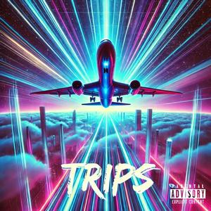 Trips