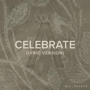 CELEBRATE (LYRIC VERSION)