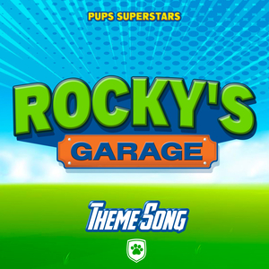 Rocky's Garage (Sing Along!)