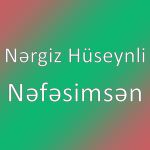 Nəfəsimsən