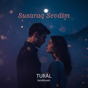 Susaraq Sevdim