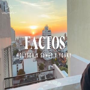 FACTOS (feat. Samet Torres & Yonky de Luxe)