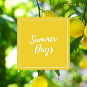 I Got This Feeling on a Summer Day