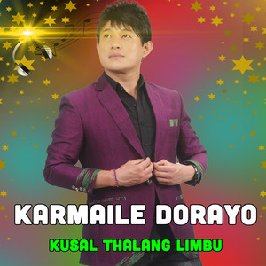 Karmaile Dorayo