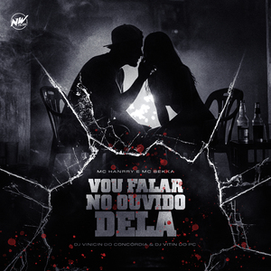 Vou Falar no Ouvido Dela