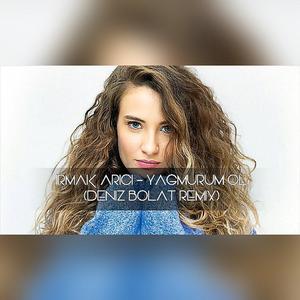 Yağmurum Ol (Remix)