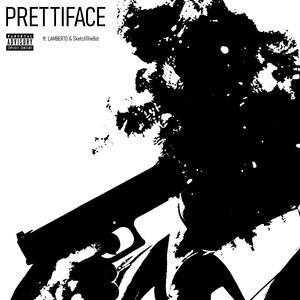 PRETTIFACE