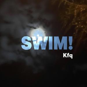 Swim!