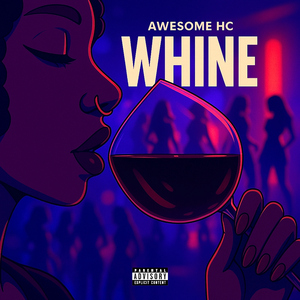 Whine