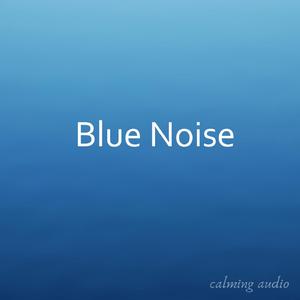 Blue Noise, Pt. 13