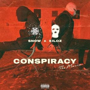Conspiracy (feat. Kiloz)