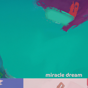 miracle dream
