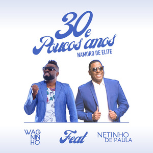 Namoro de Elite (30 e Poucos Anos)