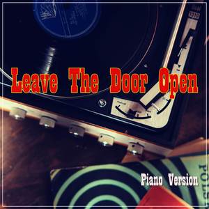 Leave The Door Open (Piano Version)
