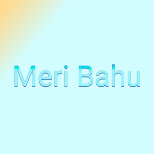Meri Bahu