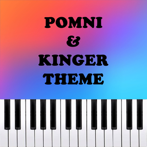 Pomni & Kinger Theme (From "The Amazing Digital Circus") (Piano Version)