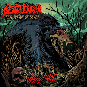 Ursus Mortis (feat. Tyrant of Death)