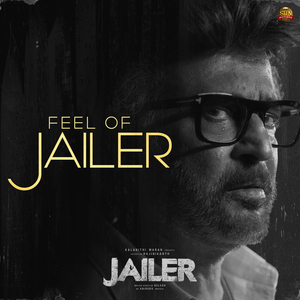 Feel of Jailer (From "Jailer")