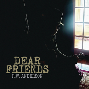 Dear Friends and Gentle Hearts