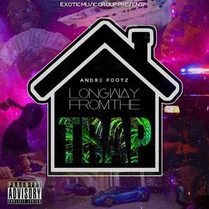 Long Way from the Trap