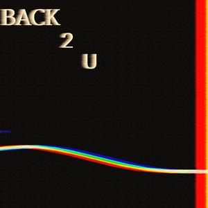Back 2 U