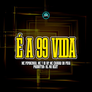 É a 99 Vida
