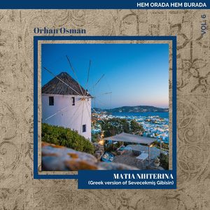 Matia Nihterina (Greek Version of Sevecekmiş Gibisin)