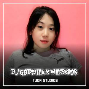 DJ GODZILLA X WILFEXBOR TANTI REMIX TERBARU FT.YUDASTUDIOS (DJ GODZILLA X WILFEXBOR TANTI REMIX TERBARU FT.YUDASTUDIOS)