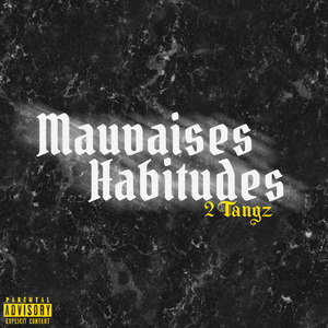 Mauvaises Habitudes