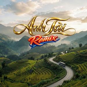 Anh Tài (Remix Version)