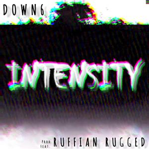 INTENSITY (feat. Ruffian Rugged)