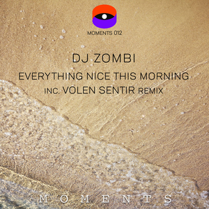 Everything Nice This Morning (Volen Sentir Rerubed Dub)